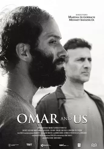 Omar And Us (2019)