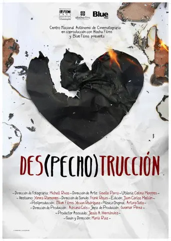 Des(pecho)trucción (2013)