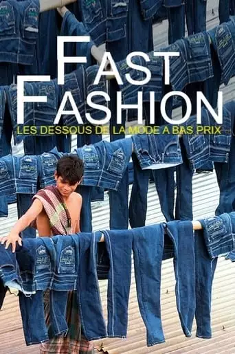 Fast Fashion - Les dessous de la mode à bas prix (2021)