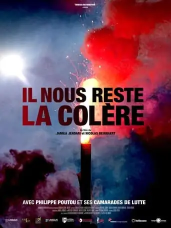 Il Nous Reste La Colere (2022)