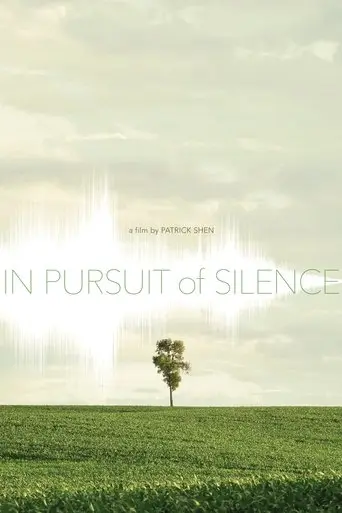In Pursuit Of Silence (2016)