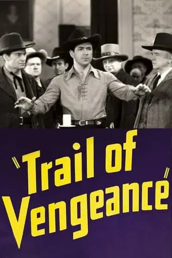 Trail Of Vengeance (1937)