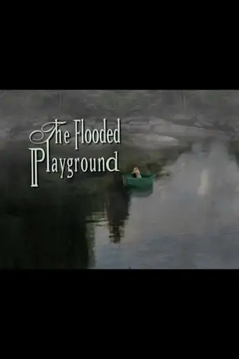 The Flooded Playground (2005)