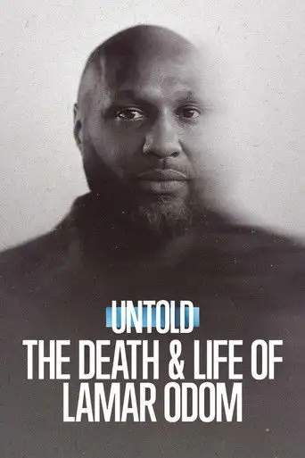 Untold: The Death & Life of Lamar Odom (2026)