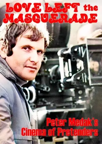 Love Left the Masquerade: Peter Medak's Cinema of Pretenders (2025)