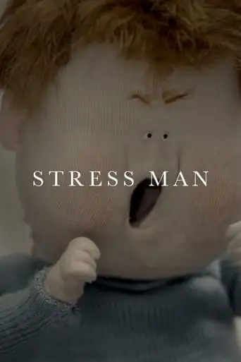 Stress Man (2013)