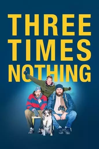 Three Times Nothing (2022)