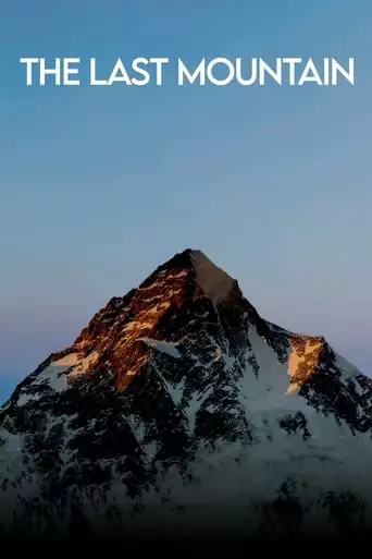 The Last Mountain (2019)