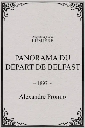 Panorama du départ de Belfast (1897)