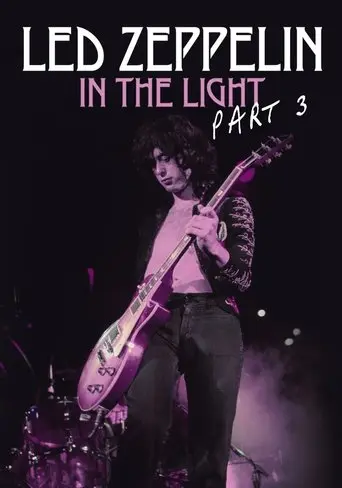 Led Zeppelin: In The Light Part 3 (2015)