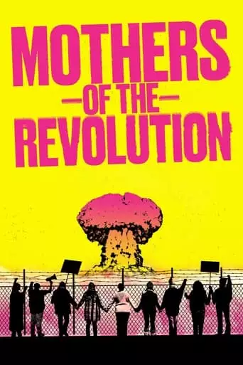 Mothers Of The Revolution (2021)