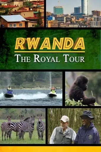 Rwanda: The Royal Tour (2018)