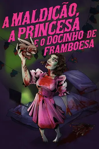 A Maldição, a Princesa e o Docinho de Framboesa (2024)