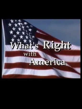 What's Right with America (1997)