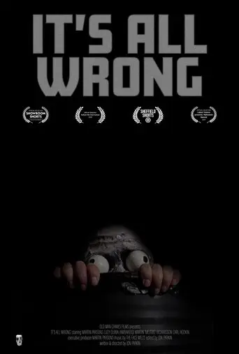 It's All Wrong (2024)