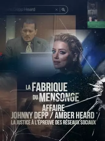 Affaire Johnny Depp/Amber Heard - La justice à l'épreuve des réseaux sociaux (2023)