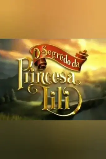 The Secret of Princess Lili (2007)