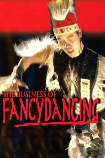 The Business Of Fancydancing (2002)