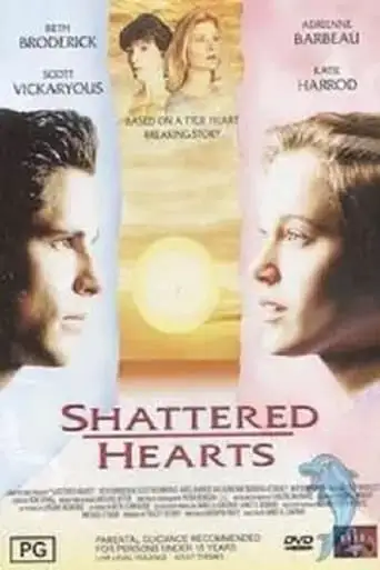Shattered Hearts: A Moment Of Truth Movie (1998)