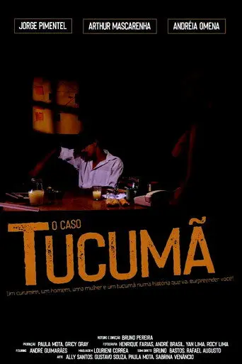 O Caso Tucumã (2019)