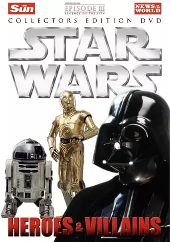 Star Wars Heroes & Villains (2005)