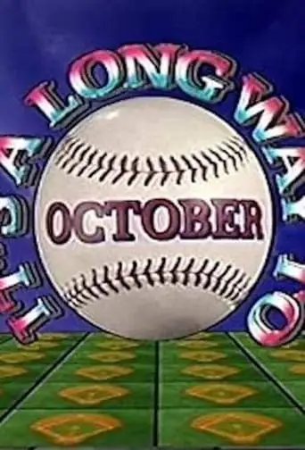 It's A Long Way To October (2024)