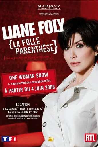 Liane Foly la folle parenthèse (2007)
