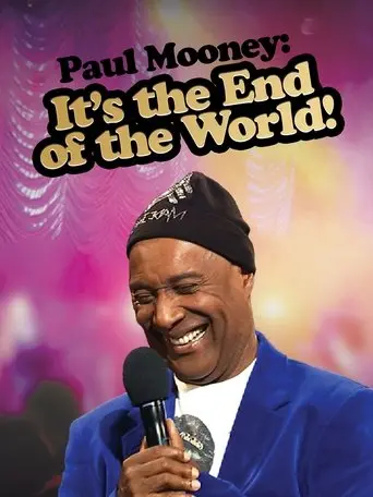 Paul Mooney: It's the End of the World (2010)