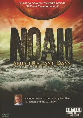 Noah and the Last Days (2014)