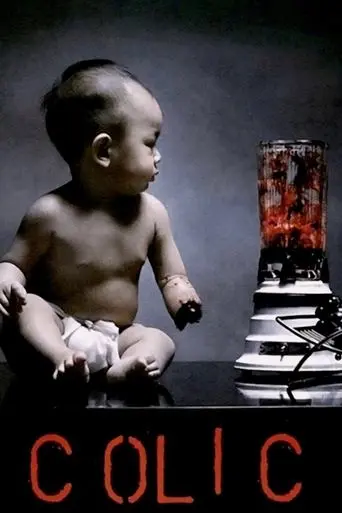Colic: The Movie (2006)