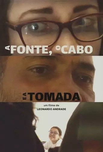 A Fonte, O Cabo E A Tomada (2023)