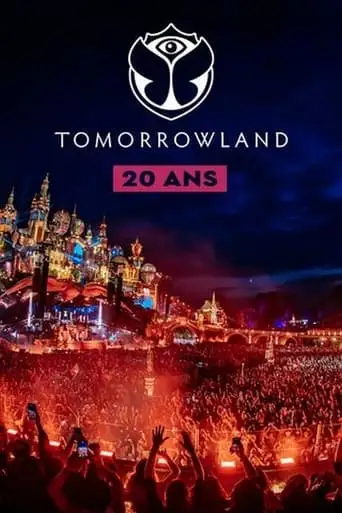 Tomorrowland : 20 Ans D'emotions (2024)