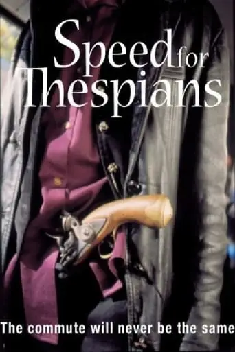 Speed For Thespians (2000)