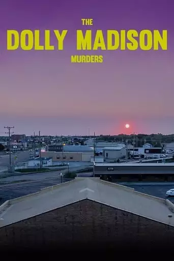 The Dolly Madison Murders (2023)