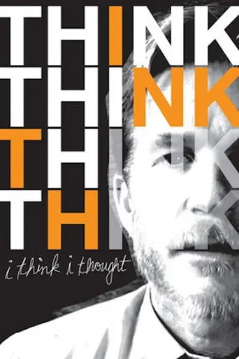 I Think I Thought (2008)