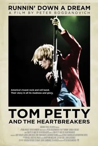 Tom Petty And The Heartbreakers: Runnin' Down A Dream (2007)