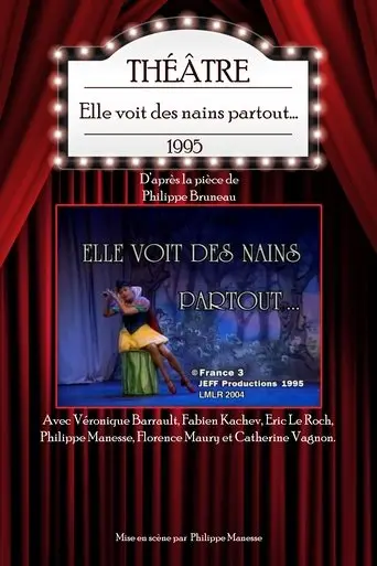 Elle Voit Des Nains Partout... (1995)