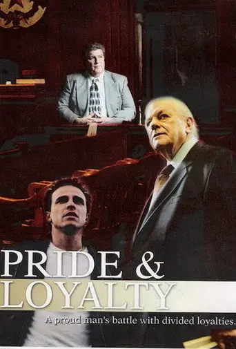 Pride & Loyalty (2008)