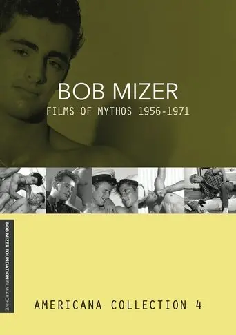 Bob Mizer: Films Of Mythos 1955-1971 (2014)