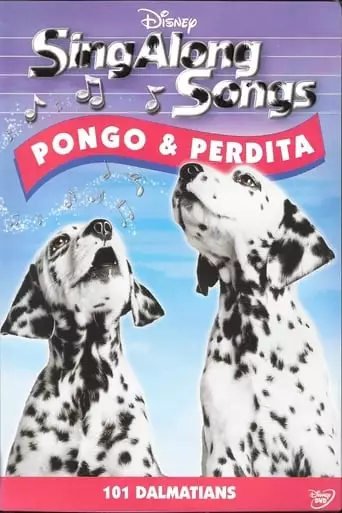 Disney Sing-Along Songs: Pongo & Perdita (1996)