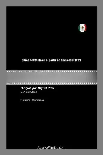 El hijo del Santo en el poder de Omnicron (1991)