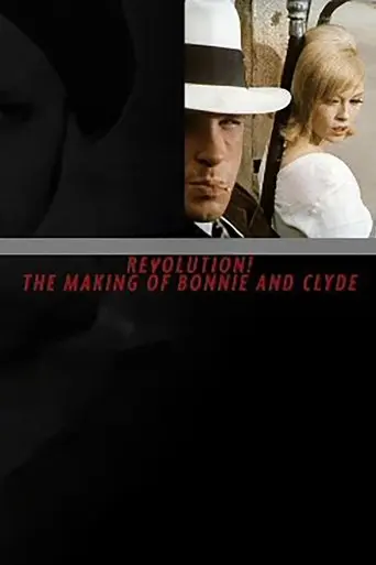 Revolution! The Making of 'Bonnie and Clyde' (2008)