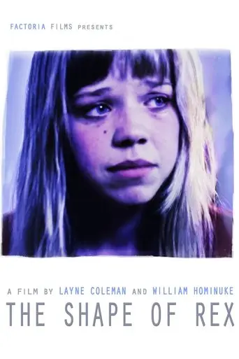 The Shape Of Rex (2013)