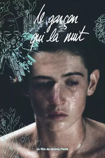 Le Garcon Qui La Nuit (2023)