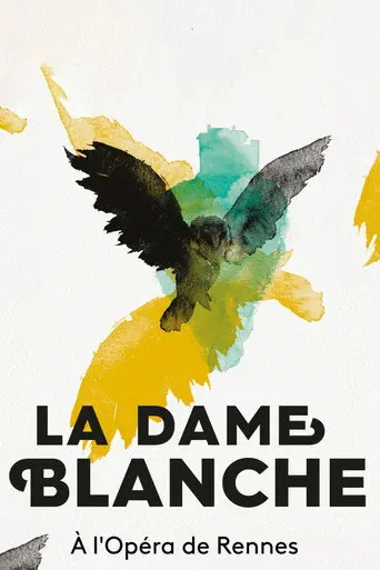 La Dame Blanche - Opéra de Rennes (2020)