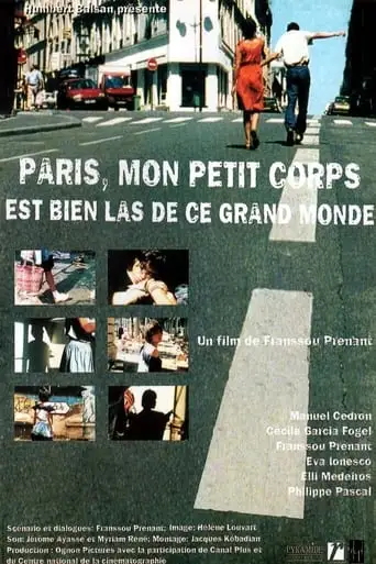 Paris, Mon Petit Corps Est Bien Las De Ce Grand Monde (2000)