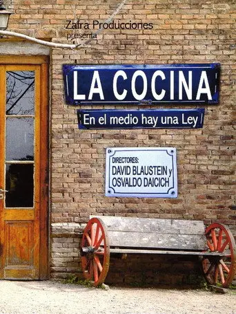 La Cocina (En el medio hay una ley) (2011)