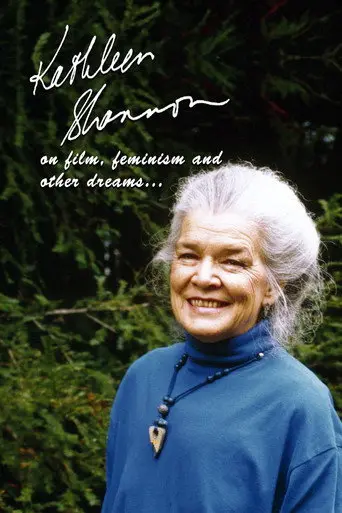 Kathleen Shannon: On Film, Feminism & Other Dreams (1997)