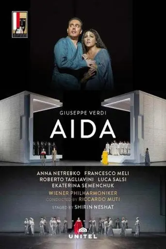 Aida - Verdi - Salzburg Festival (2017)
