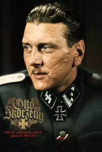 Otto Skorzeny, Chef De Commando Nazi Et Agent Du Mossad (2019)